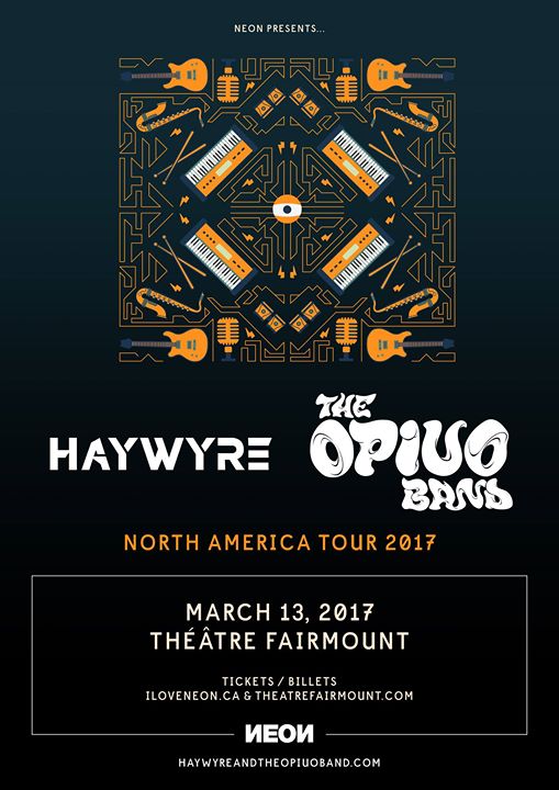 Haywyre & The Opiuo Band North American Tour - Montreal