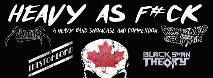 HEAVY As F#CK - Concours: édition Montréalaise