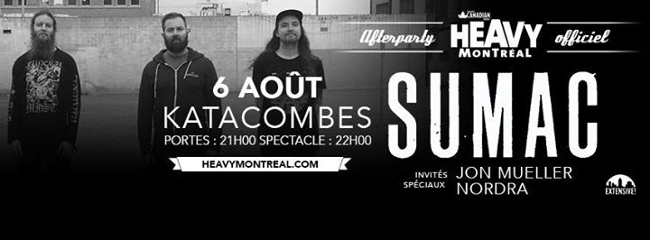 Heavy Montreal afterparty: Sumac,Jon Mueller,nordra-6 aout,2016 // Katacombes