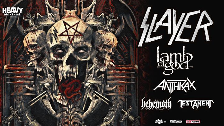 Heavy Montréal présente Slayer // Montréal - Laval