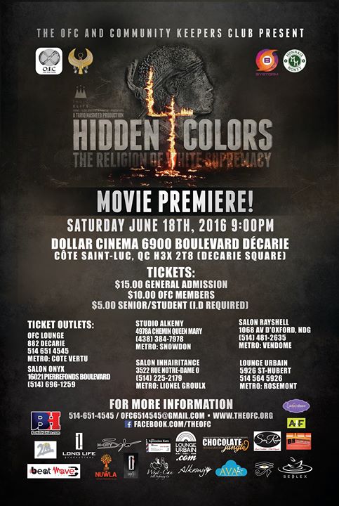 Hidden Colors 4 Montreal Movie Premiere The only one in Canada!
