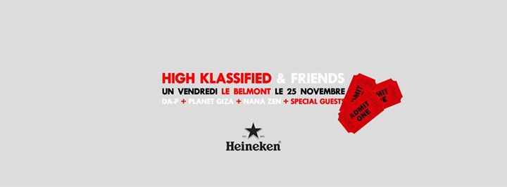 High Klassified & Friends at Le Belmont