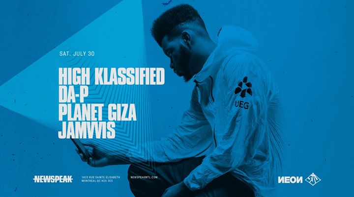 High Klassified w/ DA-P, Planet Giza & Jamvvis - Newspeak