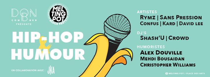 Hip Hop & Humour W// Sans Pression // Rymz // Shash'U