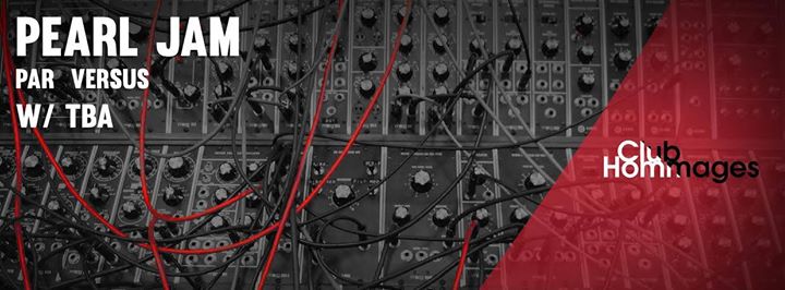 Hommage à Pearl Jam (GRATUIT)par Versus + Dalhousie Groove
