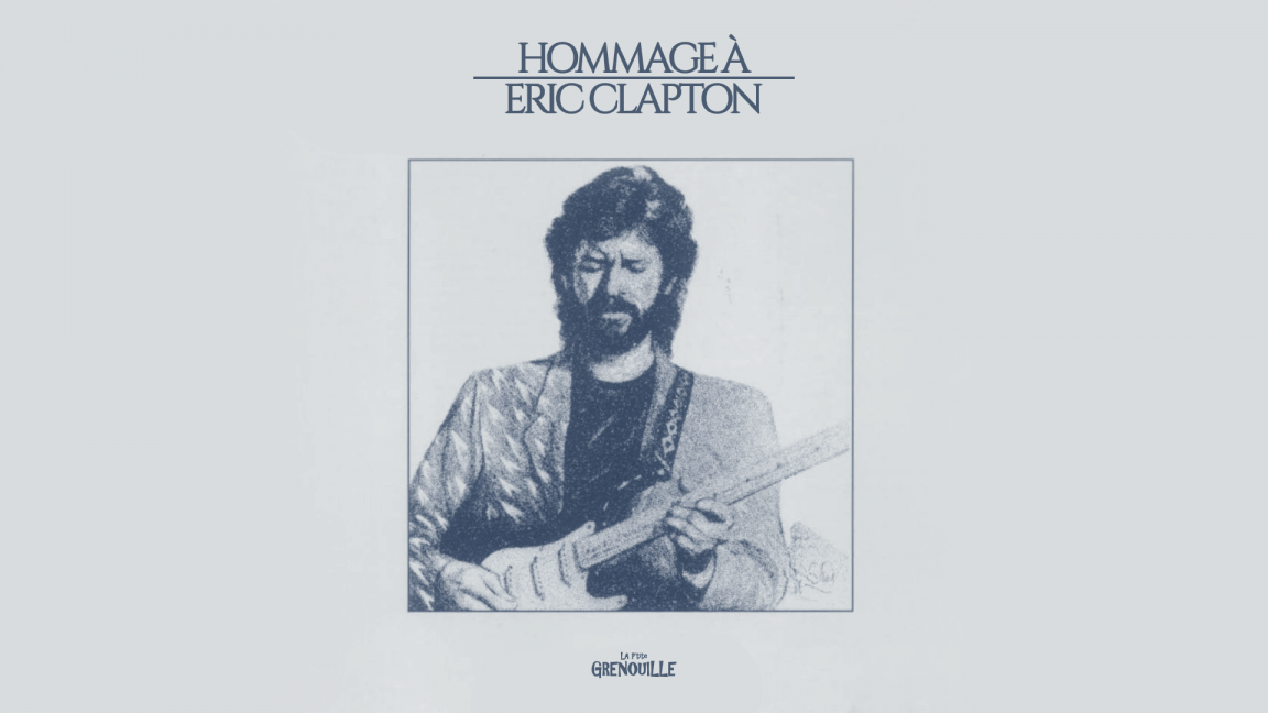 Hommage à Eric Clapton: Clapton Tribute, DJ et Chansonnier + invité(s)