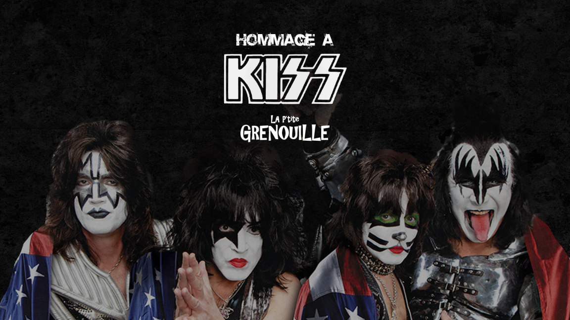 Hommage à Kiss: Hommage à Kiss, DJ et Chansonnier + invité(s)