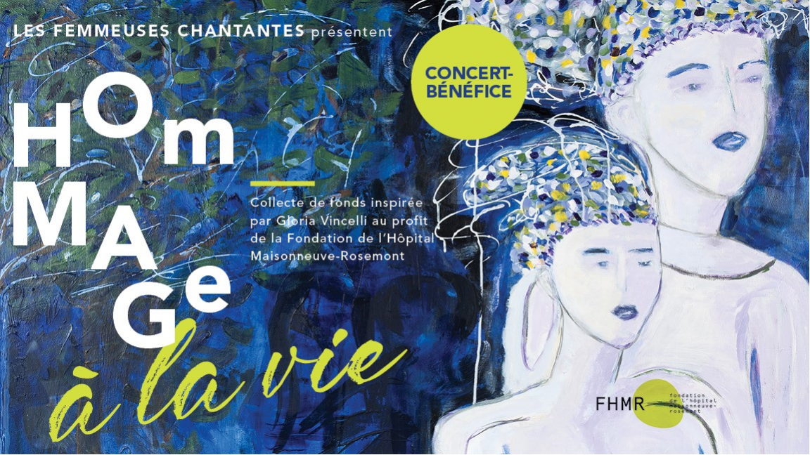 Hommage à la vie, Au profit de la Fondation de l'Hôpital Maisonneuve-Rosemont