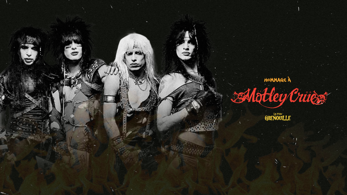 Hommage à Mötley Crüe: Theatre of pain, DJ et Chansonnier + invité(s)