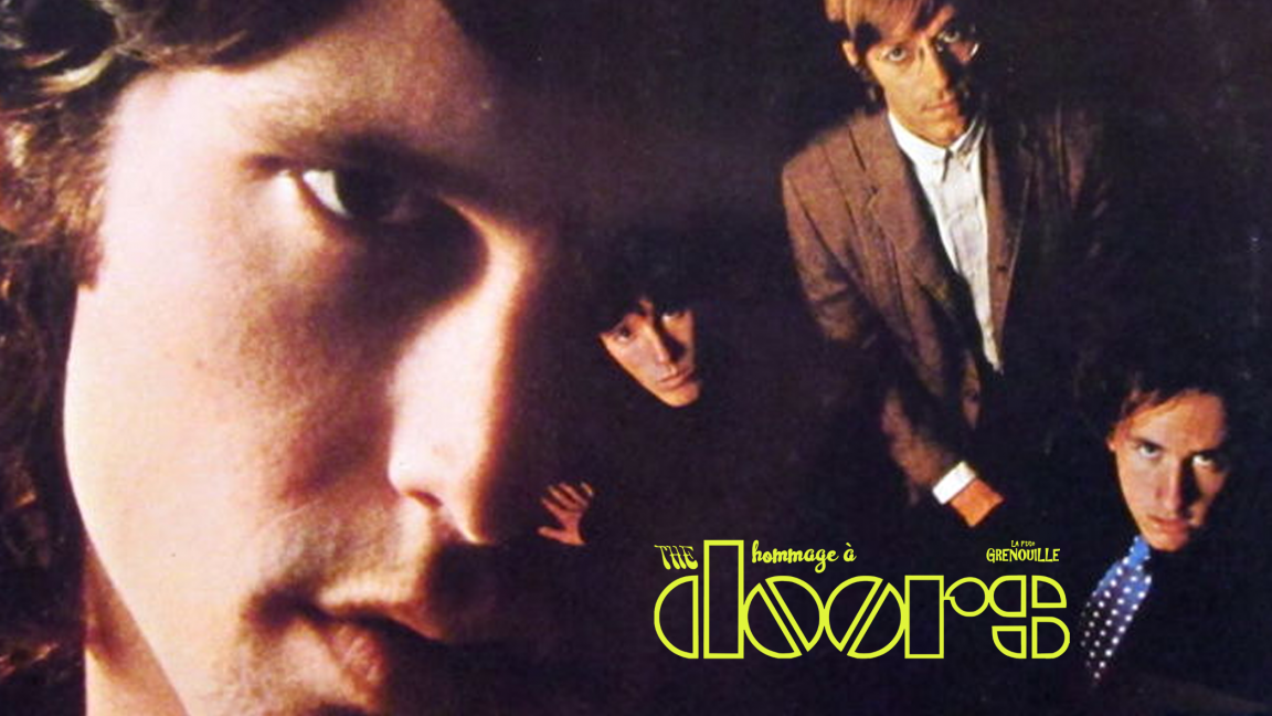 Hommage à The Doors: Feast Of Friends, DJ et Chansonnier + invité(s)