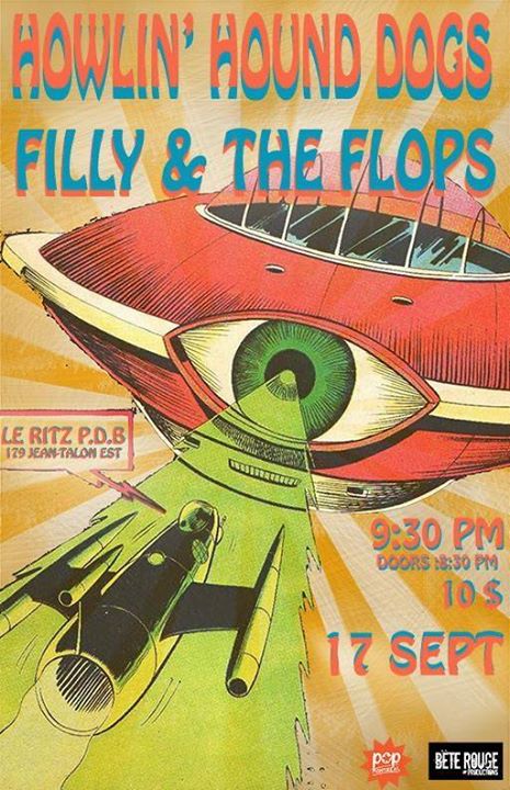 Howlin' Hound Dogs + Filly & The Flops + DJ Pat White à POP Montréal