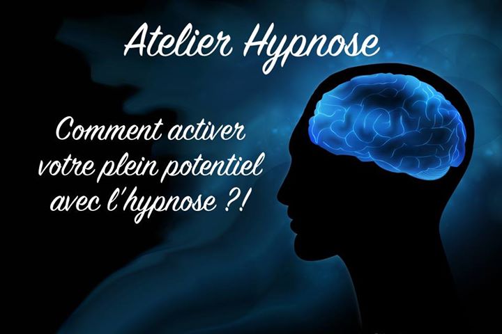 Hypnose - Comment activer votre plein potentiel ?!