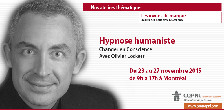 Hypnose humaniste. Changer en Conscience