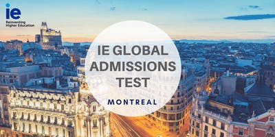 IE Global Admission Test - Montreal