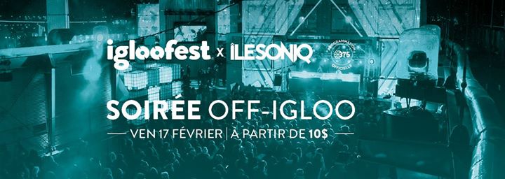 IleSoniq X Off-Igloo