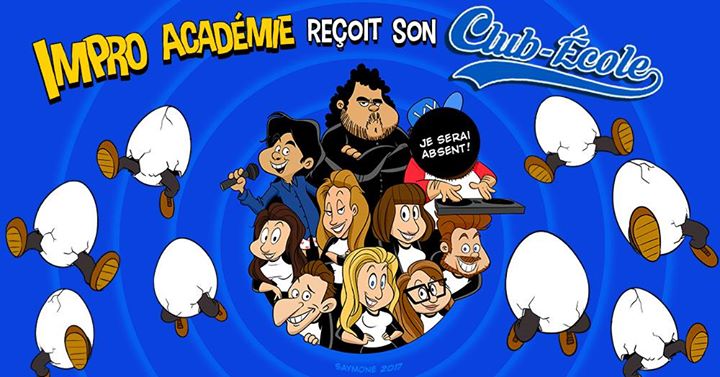 Impro Académie reçoit son Club-École ! - Saison 17