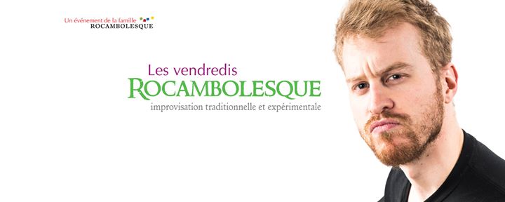 Impro du Vendredi Rocambolesque : JAUNE-VEUTPASTRAVAILLER vs VERTS-LINFINIETPLUSLOINENCORE