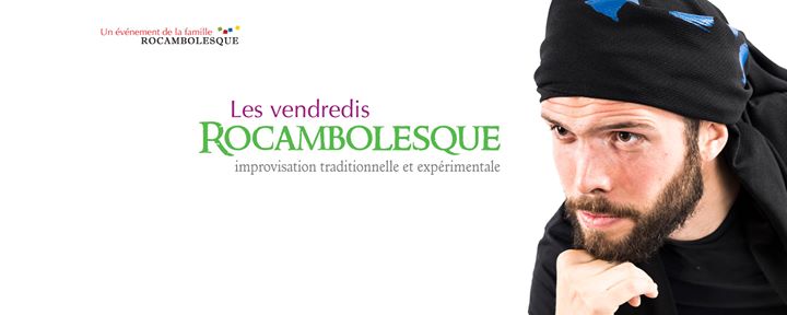 Impro du Vendredi Rocambolesque : WALKING RED vs BLEUCÉMIKS !