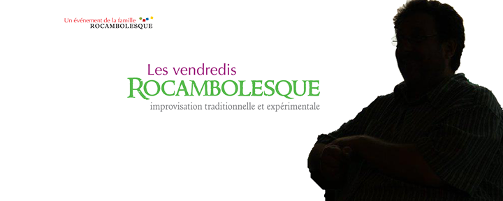 Impro Rocambolesque : Match Spécial de la rentrée !