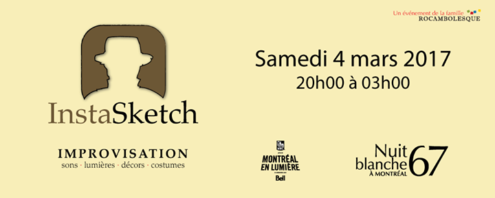 InstaSketch - Nuit Blanche à Montréal (Impro Rocambolesque)