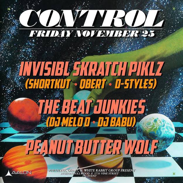 Invisibl Skratch Piklz at Control (Los Angeles) 19+