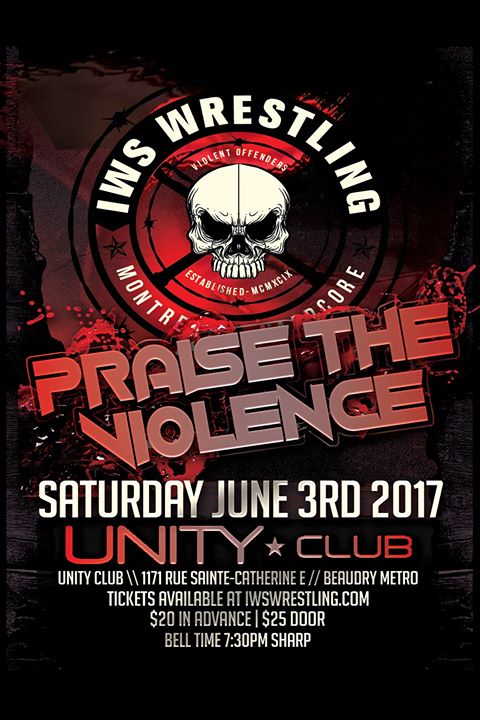 IWS Wrestling Presents Praise the Violence 2017