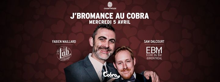 J'bromance au Cobra