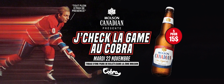 J'check la game au Cobra