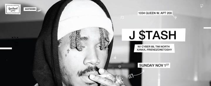J $TASH w/ CYBER 69 + XANAX + FRIENDZONETOSHY + TIM NORTH - NOVEMBER 1ST - APT200 (TO)