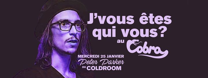 J'vous êtes qui vous? au Cobra