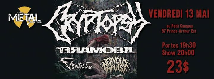 Jaune Prodz présente : Cryptopsy, Teramobil, Vengeful, Nervous Impulse