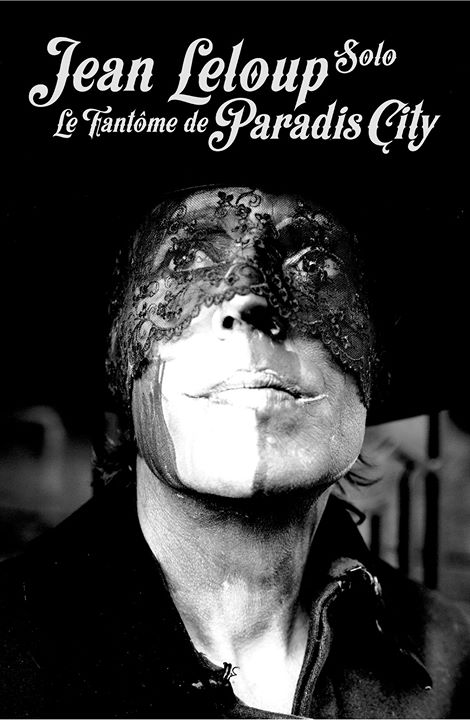 JEAN LELOUP SOLO / Le Fantôme de Paradis City ★ FrancoFolies de Montréal