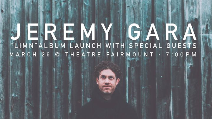 JEREMY GARA “Limn” Album Launch w/ Luyas : After Language & Event Cloak