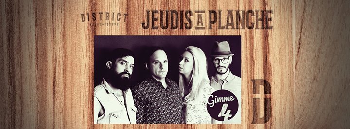Jeudi à Planche - Gimme 4