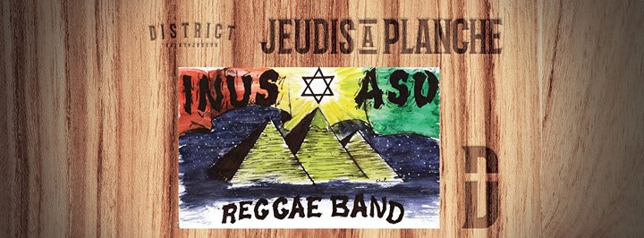 Jeudi à Planche - INUS ASO reggae band