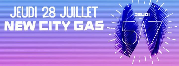 Jeudi 5à7 au New City Gas - 07.28.2016