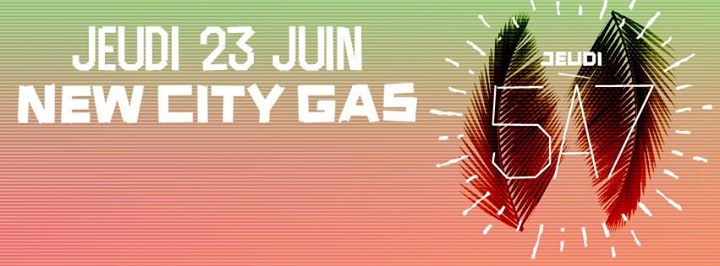 Jeudi 5à7 au New City Gas - 06.23.2016