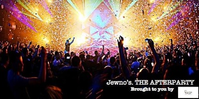 Jewno's. THE AFTERPARTY!
