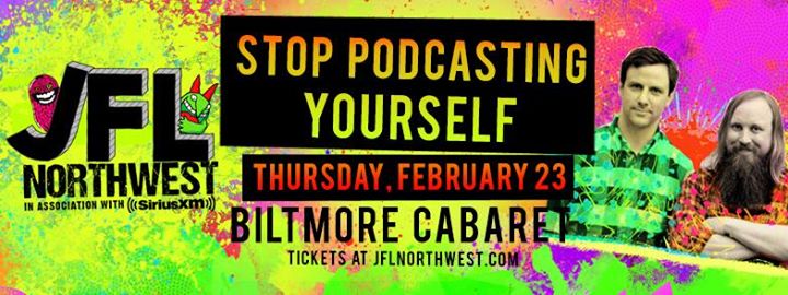 JFLNW Presents: Stop Podcasting Yourself