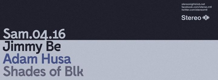 JIMMY BE - ADAM HUSA - SHADES OF BLK