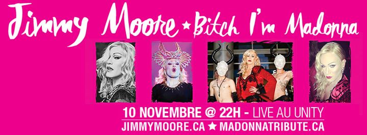 JIMMY MOORE - BITCH i'm Madonna - Greatest Hits *Montreal