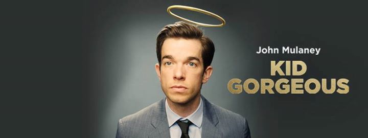 John Mulaney: Kid Gorgeous