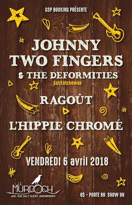 JoHnny 2 fingers (sakatchewan) , Ragout , L'hippie Chromé