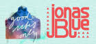 Jonas Blue au Good Vibes Only - Samedi 18 Juin
