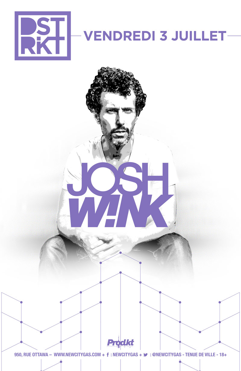 Josh Wink au DSTRKT | Vendredi 3 juillet