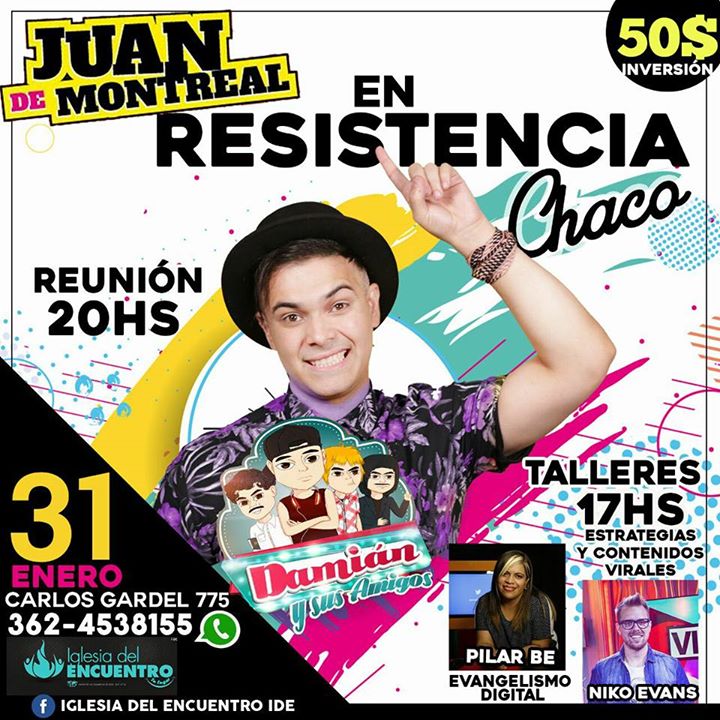 Juan DE Montreal En Resistencia-Chaco