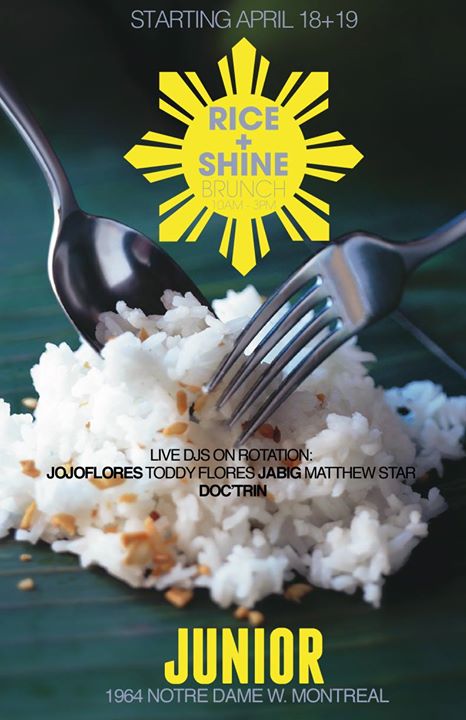 Junior Filipino's Rice + Shine Brunch April 18 DJZO & Toddy Flores + 19 JaBig & jojoflores