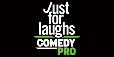 Just For Laughs COMEDYPRO 2016