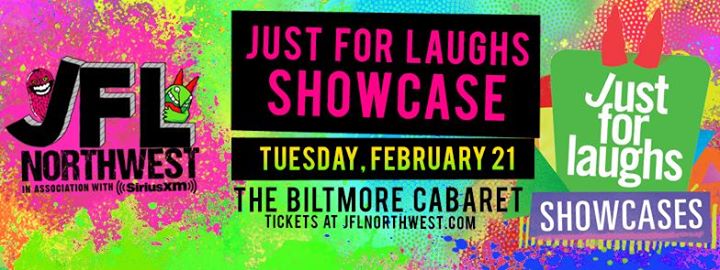 Just for Laughs Showcase at The Biltmore Cabaret