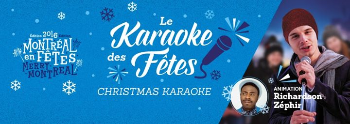 Karaoké des Fêtes de Montréal en Fêtes #1